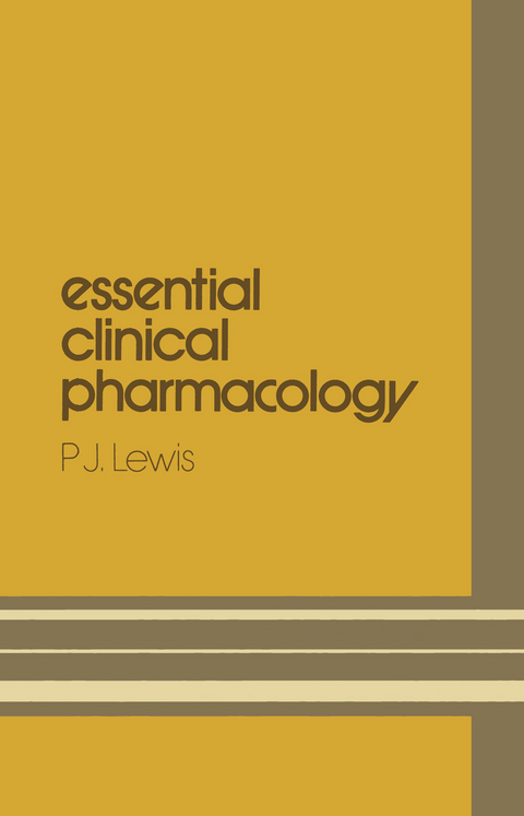 Essential Clinical Pharmacology - P.J. Lewis
