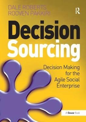 Decision Sourcing - Dale Roberts, Rooven Pakkiri