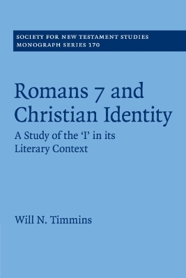 Romans 7 and Christian Identity - Will N. Timmins