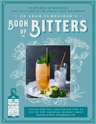 Dr. Adam Elmegirab’s Book of Bitters - Doctor Adam Elan-Elmegirab