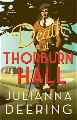 Death at Thorburn Hall - Julianna Deering