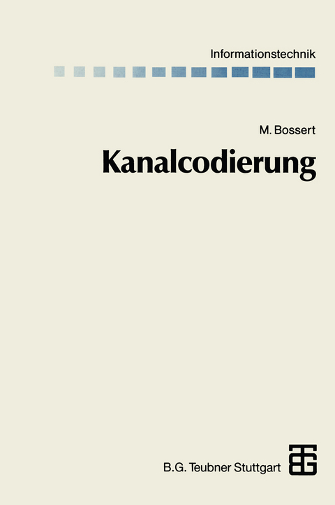 Kanalcodierung - Martin Bossert