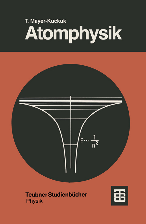 Atomphysik - Theo Mayer-Kuckuk