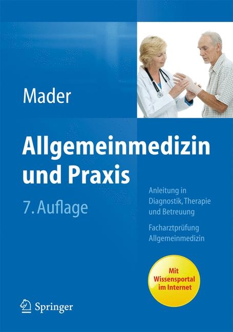 Allgemeinmedizin und Praxis - Frank H. Mader