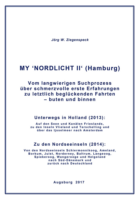 MY ‘NORDLICHT II‘ (Hamburg) - Jörg W. Ziegenspeck