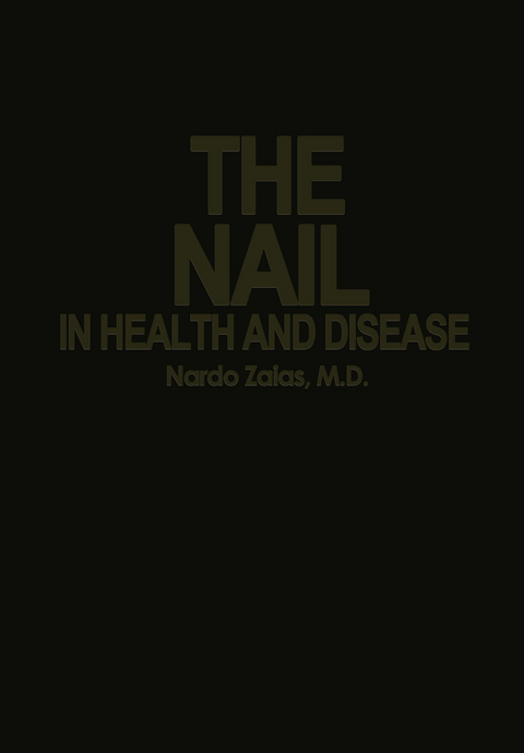 The Nail in Health and Disease - N. Zaias