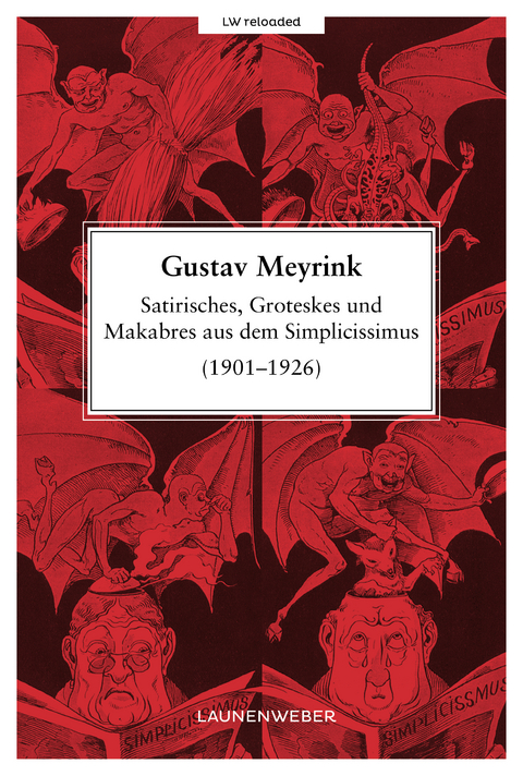 Satirisches, Groteskes und Makabres aus dem Simplicissimus (1901-1926) - Gustav Meyrink