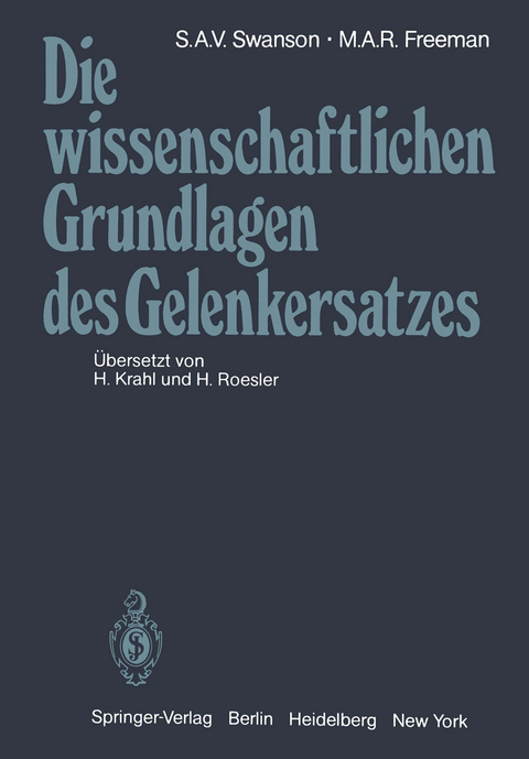 Die wissenschaftlichen Grundlagen des Gelenkersatzes - 