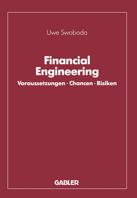 Financial Engineering - Uwe C. Swoboda