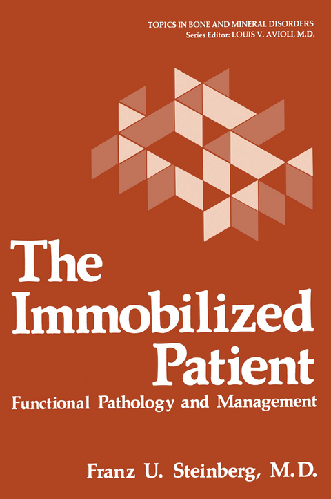 The Immobilized Patient - Franz U. Steinberg