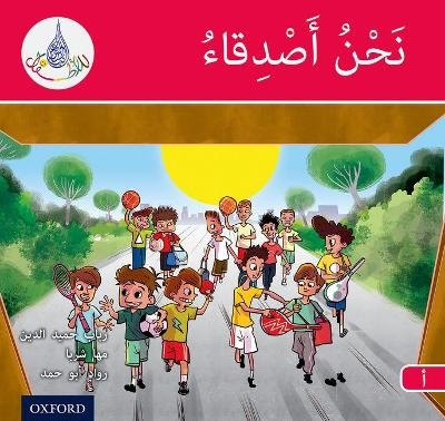 The Arabic Club Readers: Red A: We are friends - Rabab Hamiduddin, Maha Sharba, Rawad Abou Hamad