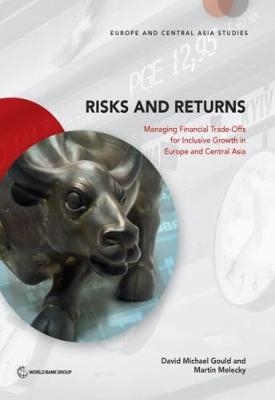 Risks and returns - David Michael Gould,  World Bank, Martin Melecky