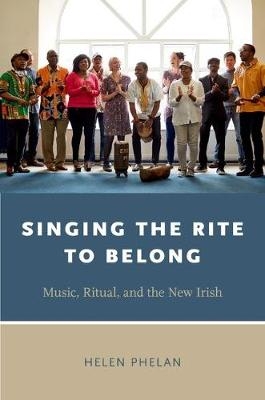 Singing the Rite to Belong - Helen Phelan