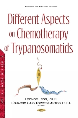 Different Aspects on Chemotherapy of Trypanosomatids - 