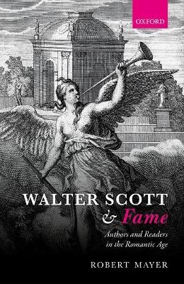 Walter Scott and Fame - Robert Mayer