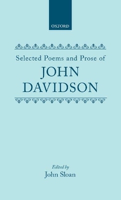 Selected Poems and Prose of John Davidson - John Davidson