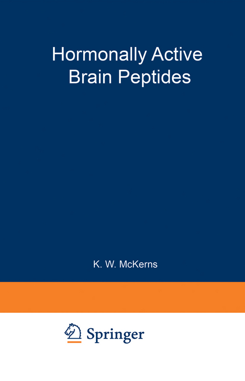 Hormonally Active Brain Peptides - Kenneth W. McKerns, Vladimir Panti?