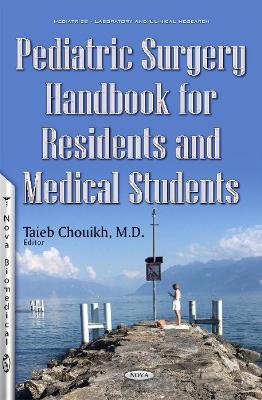 Pediatric Surgery Handbook for Residents & Medical Students - 