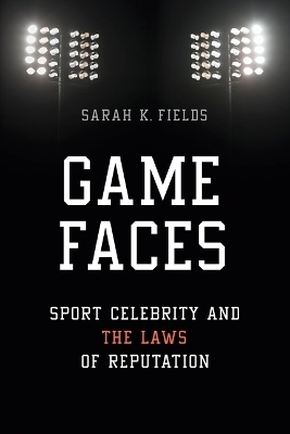 Game Faces - Sarah K. Fields