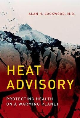 Heat Advisory - Alan H. Lockwood