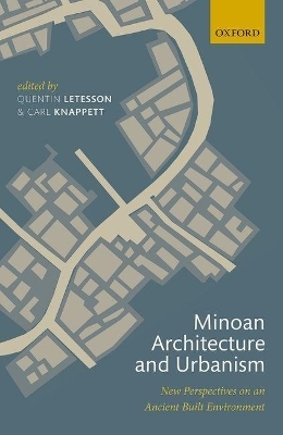 Minoan Architecture and Urbanism - 