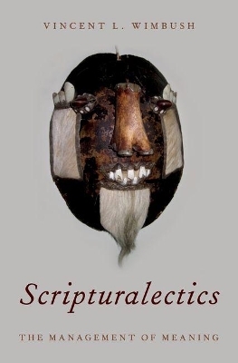 Scripturalectics - Vincent L. Wimbush