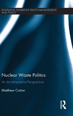 Nuclear Waste Politics - Matthew Cotton