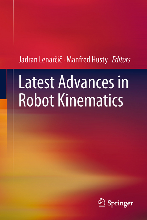 Latest Advances in Robot Kinematics - 