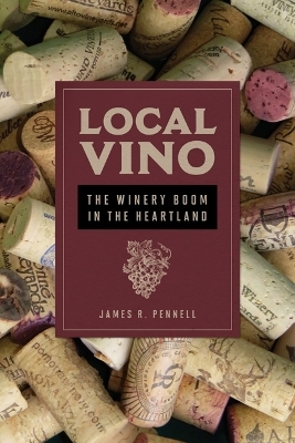 Local Vino - James R Pennell