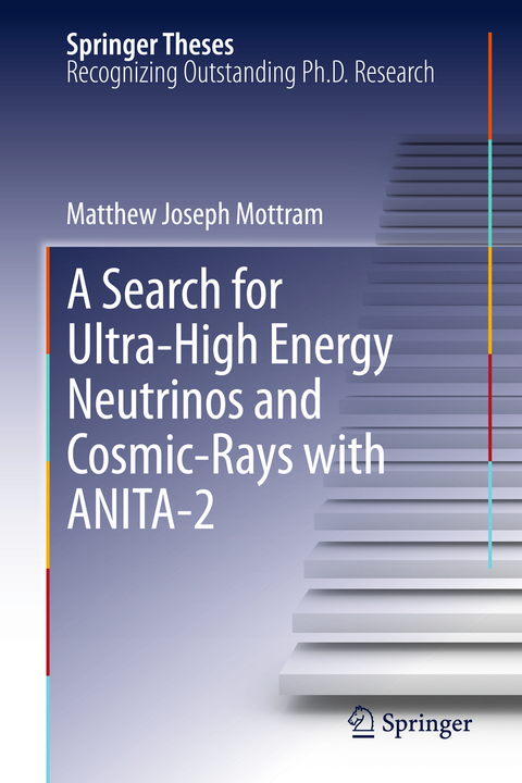 A Search for Ultra-High Energy Neutrinos and Cosmic-Rays with ANITA-2 - Matthew Joseph Mottram