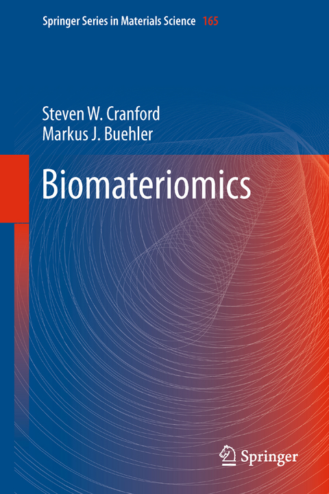 Biomateriomics - Steven W. Cranford, Markus J. Buehler