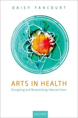 Arts in Health - Daisy Fancourt