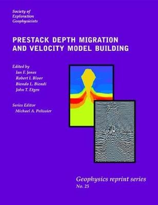 Prestack Depth Migration and Velocity Model Building - 