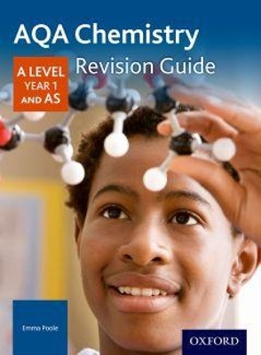 AQA A Level Chemistry Year 1 Revision Guide - Emma Poole