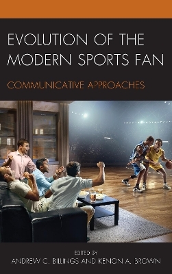 Evolution of the Modern Sports Fan - 