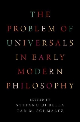 The Problem of Universals in Early Modern Philosophy - 