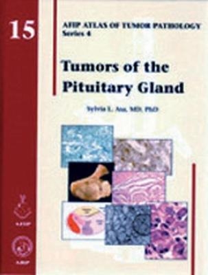 Tumors of the Pituitary Gland - Sylvia L. Asa