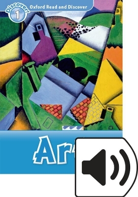 Oxford Read and Discover: Level 1: Art Audio Pack - Richard Northcott