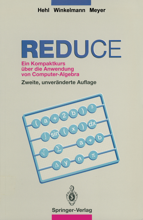 REDUCE - Friedrich W Hehl, Volker Winkelmann, Hartmut Meyer