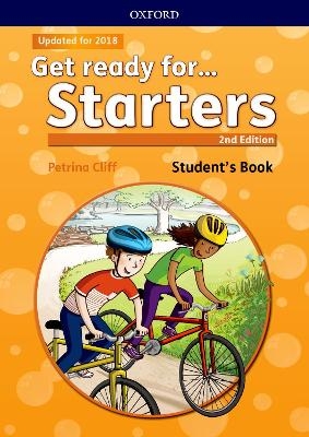 Get ready for... Starters: Student's Book with downloadable audio - Petrina Cliff, Kirstie Grainger