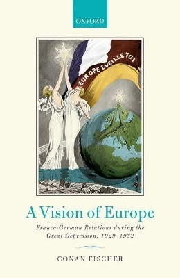 A Vision of Europe - Conan Fischer