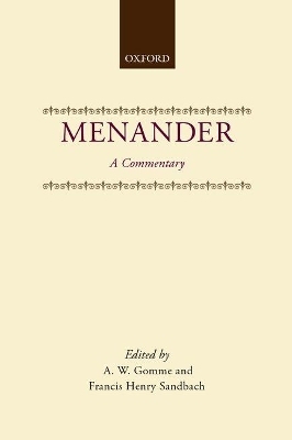 Menander: A Commentary - A. W. Gomme, F. H. Sandbach