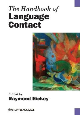 The Handbook of Language Contact - 