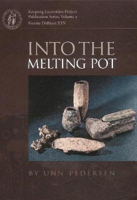 Into the Melting Pot - Unn Pedersen