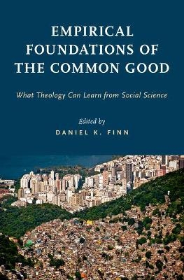 Empirical Foundations of the Common Good - 