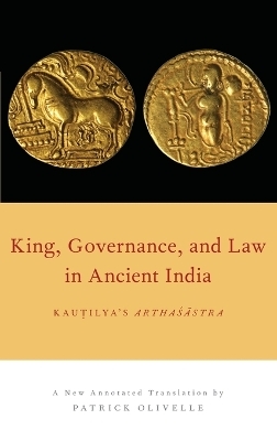 King, Governance, and Law in Ancient India