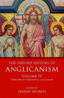 The Oxford History of Anglicanism, Volume IV - 