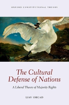 The Cultural Defense of Nations - Liav Orgad