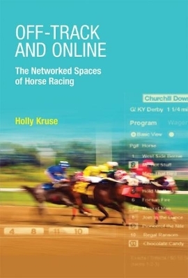 Off-Track and Online - Holly Kruse