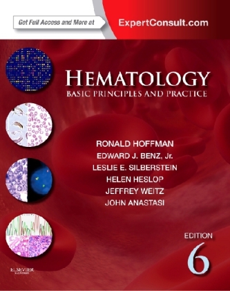 Hematology - Ronald Hoffman, Edward J. Benz, Leslie E. Silberstein, Helen Heslop, Jeffrey Weitz